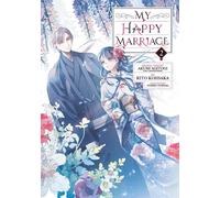 My Happy Marriage (Manga) 02 by AgitogiAkumiTsukiokaTsukihoKoh | Paperback