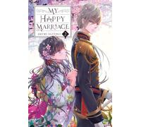 My Happy Marriage, Vol. 2 (light novel)