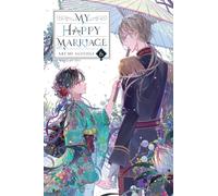 My Happy Marriage, Vol. 6 (light novel)