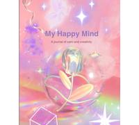 My Happy Mind: A Gratitude Journal for Teen Girls