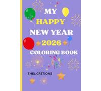 MY HAPPY NEW YEAR 2026: Celebrate with Cute and Joyful pages