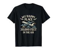 My Happy Place 30,000 Feet Flight Quote Design T-Shirt