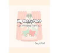 My Happy Place: Bold and Easy Coloring Book of Cozy Hobby Corners: Cozy coloring book for adults