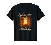 My Happy Place Is the Library Book Lover novelty T-Shirt
