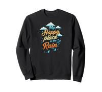 My Happy Place is the Rain - Rainy Day Lover Sweatshirt
