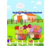 My Happy Veggie Colouring Book (My Colouring Book Series)