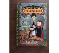 My Haunted House (Araminta Spookie, 1)