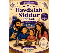 My Havdalah Siddur for Kids: Ending Shabbat with Joy: A Children's Siddur with Havdalah Blessings in Hebrew, English & Spanish, Ages 3-8 (Shabbat Shalom! Siddur Series)