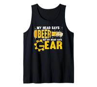 My Head Says Beer My Heart Says Gear Funny Mechanic Tank Top