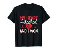 My Heart Attacked And I Won Bypass Cardiac Heart Attack T-Shirt