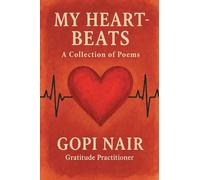 My Heart-Beats: A Collection of Poems