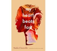 My Heart Beats Fast: A Novel (Global Black Writers in Translation)