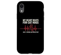 My Heart Beats For Cat Hugs National Hug Your Cat Day June 4 Case for iPhone XR