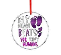 My Heart Beats For Tiny Humans Christmas Ornament Round Crystal Glass Xmas Tree Hanging Decor for Home Holiday