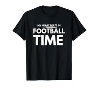 My heart beats in football time T-Shirt