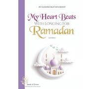 My heart Beats With Longing For Ramadan