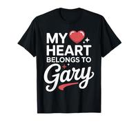 My Heart Belongs to Gary Cute Name Love Valentine T-Shirt