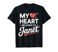 My Heart Belongs to Janet Cute Name Love Valentine T-Shirt