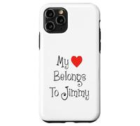 My Heart Belongs To Jimmy Girlfriend Wife Spouse Case for iPhone 11 Pro