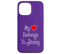 My Heart Belongs To Jimmy Girlfriend Wife Spouse Case for iPhone 13 Pro Max