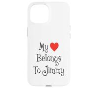 My Heart Belongs To Jimmy Girlfriend Wife Spouse Case for iPhone 15