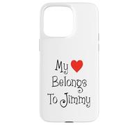 My Heart Belongs To Jimmy Girlfriend Wife Spouse Case for iPhone 15 Pro Max