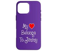 My Heart Belongs To Jimmy Girlfriend Wife Spouse Case for iPhone 16 Pro Max