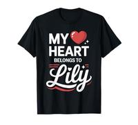 My Heart Belongs to Lily Cute Name Love Valentine T-Shirt