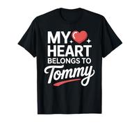 My Heart Belongs to Tommy Cute Name Love Valentine T-Shirt