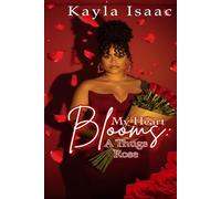 My Heart Blooms: A Thugs Rose