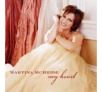 My Heart by Martina McBride (2005) Audio CD