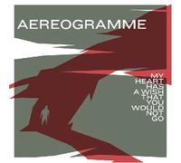 MY HEART HAS A WISH THAT YOU WOULD NOT GO AWAY