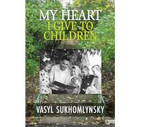 My Heart I Give to Children