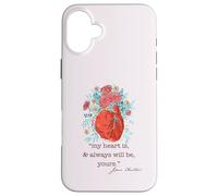 MY HEART IS & ALWAYS WILL BE YOURS Jane Austen Quote Meme Case for iPhone 16 Plus