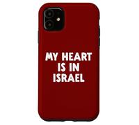 My Heart Is In Israel Case for iPhone 11