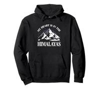 My Heart Is In The Himalayas Himalaya Mountain Souvenir Pullover Hoodie