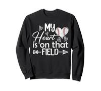 My Heart Is On That Field Baseball Softball Mom Mama Sweatshirt