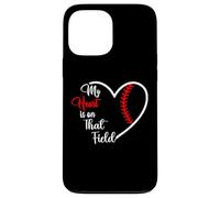 My Heart is on That Field Baseball Softball Mom Quote Case for iPhone 13 Pro Max