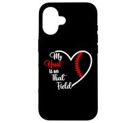 My Heart is on That Field Baseball Softball Mom Quote Case for iPhone 16