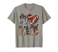 My Heart is On that Field Custom Number 21 Football Mom T-Shirt