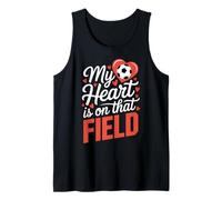 My Heart is On That Field Soccer Tank Top