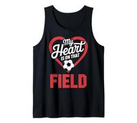 My Heart is On That Field Soccer Tank Top