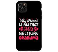 My Heart Is On That Mat Wrestling Grandma Shirt Wrestling Case for iPhone 11 Pro Max