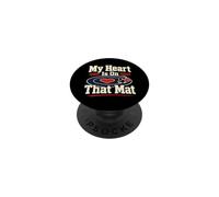 My Heart Is On That Mat Wrestling Parent Quote PopSockets Adhesive PopGrip