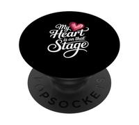 My Heart Is On That Stage Dance Recital Theater Parent PopSockets Adhesive PopGrip