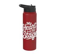 My Heart is On That Stage Stainless Steel Insulated Water Bottle