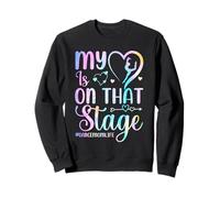 My Heart Is On That Stage Tie Dye Dance Mom Life Dancing Sweatshirt