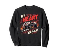 My Heart Is On That Track Drag Racing Race Car Driver Sweatshirt