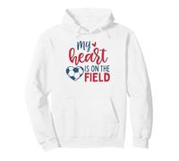 My Heart is on The Field Soccer Mom Soccer Mother Mommy Mama Pullover Hoodie