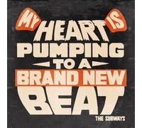 The Subways : My Heart Is Pumping to a Brand New Beat Vinyl 7" Single (2014)